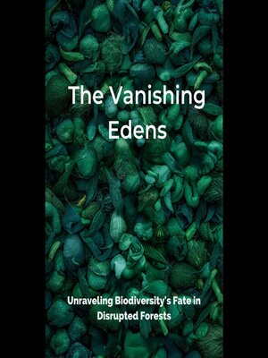 cover image of The Vanishing Edens